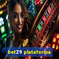 bet29 plataforma